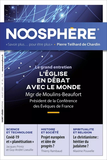 Revue Noosphère - Numéro 10 -  Association des Amis de Pierre Teilhard de Chardin - Saint-Léger Editions