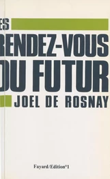 Les rendez-vous du futur