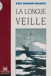 La longue veille