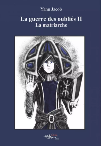 La matriarche - Yann Jacob - 5 sens éditions