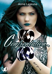 Confrontation - Tome 4