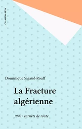 La Fracture algérienne