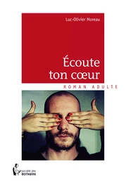 Écoute ton cœur