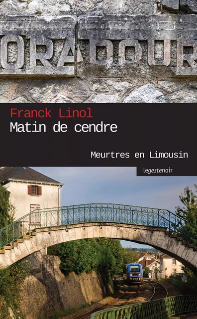 Matin de cendre - Franck Linol - La Geste