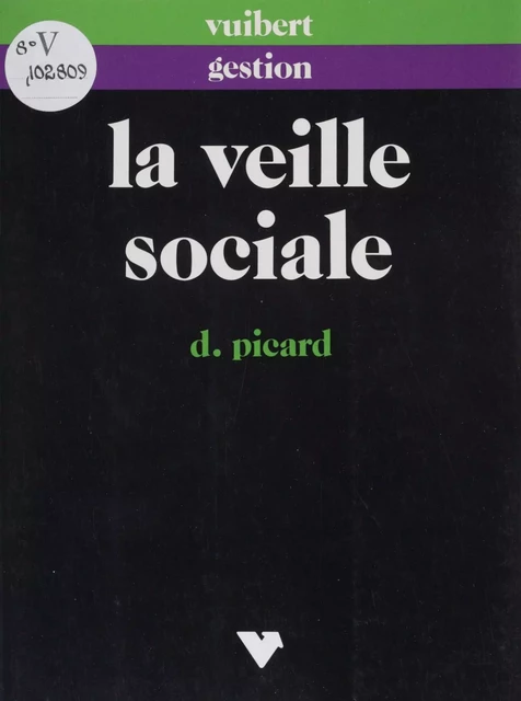 La veille sociale - Danielle Picard - Vuibert (réédition numérique FeniXX)