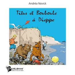 Titus et Bouboule à Dieppe