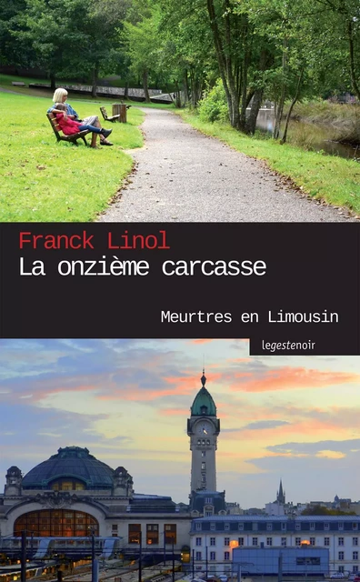 La onzième carcasse - Franck Linol - La Geste