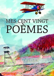 Mes cent vingt poèmes