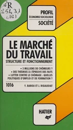 Le Marché du travail : structure et fonctionnement