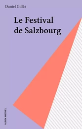 Le Festival de Salzbourg