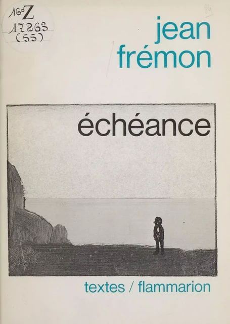 Échéance - Jean Frémon - Flammarion (réédition numérique FeniXX)