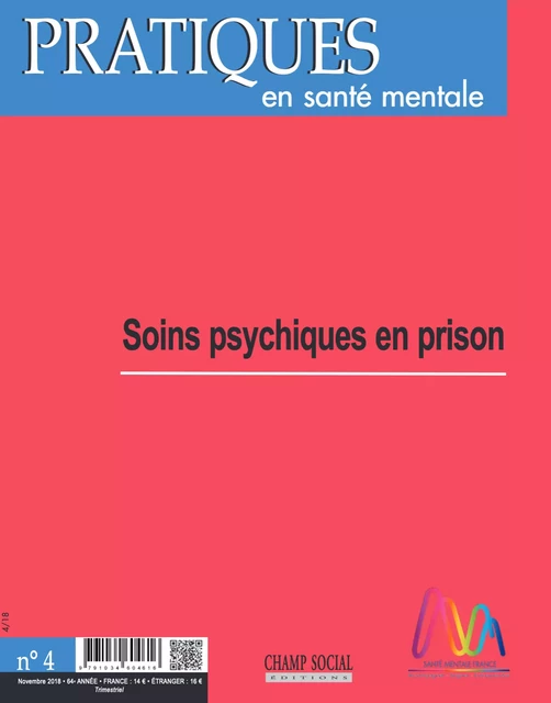 PSM 4-2018. Soins psychiques en prison - Collectif Collectif - Champ social Editions