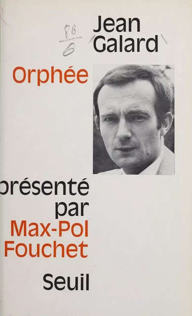 Orphée - Jean Galard - Seuil (réédition numérique FeniXX)