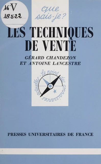 Les Techniques de vente - Gérard Chandezon, Antoine Lancestre - Presses universitaires de France (réédition numérique FeniXX)