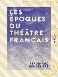 Les Époques du théâtre français