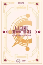 La Légende Chrono Trigger