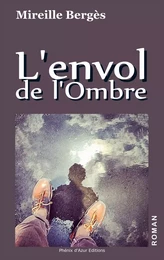 L'envol de l'Ombre