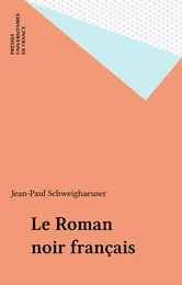 Le Roman noir français