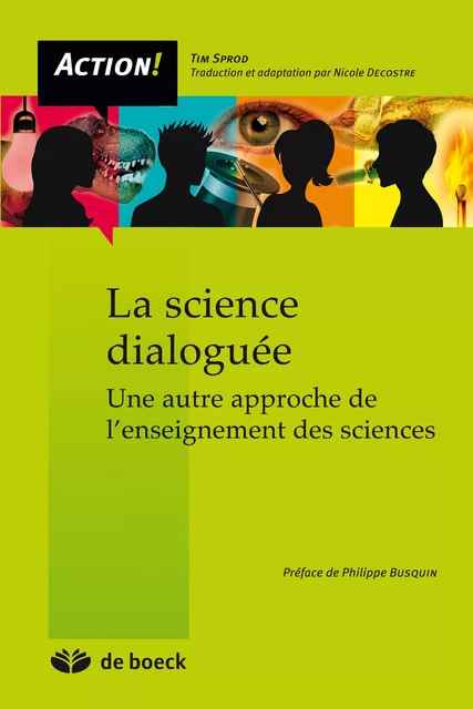 La science dialoguée - Tim Sprod - De Boeck (Pédagogie et Formation)