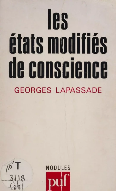 Les États modifiés de conscience - Georges Lapassade - Presses universitaires de France (réédition numérique FeniXX)