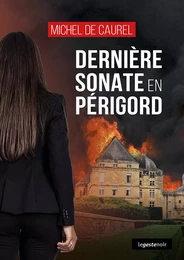 Dernière sonate en Périgord