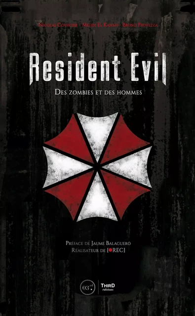 Resident Evil - Nicolas Courcier , Mehdi El Kanafi, Bruno Provezza - Third Editions