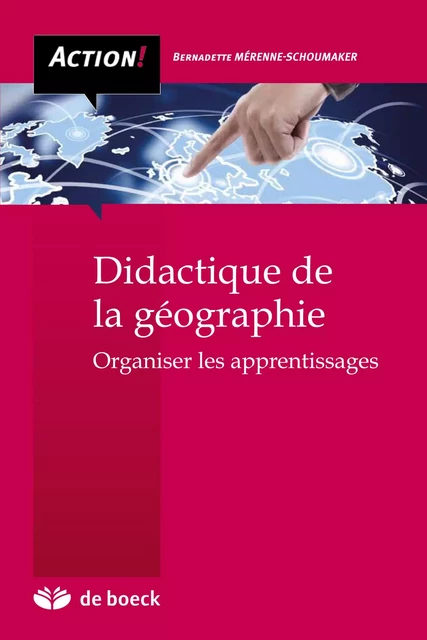 Didactique de la géographie - Bernadette Mérenne-Schoumaker - De Boeck (Pédagogie et Formation)