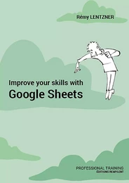 Improve your skills with Google Sheets