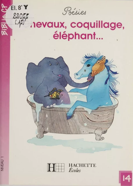 Chevaux, coquillage, éléphant - Martine Géhin - Hachette Éducation (réédition numérique FeniXX)