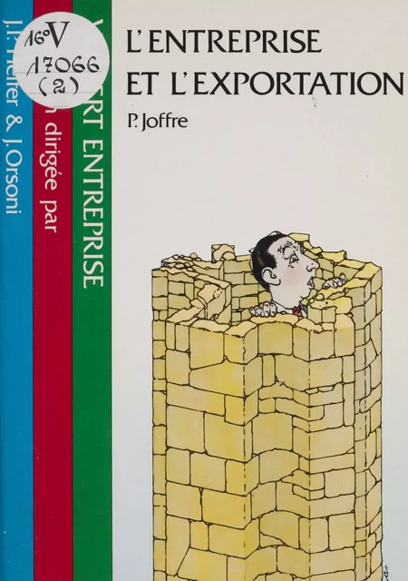 L'entreprise et l'exportation - Patrick Joffre - Vuibert (réédition numérique FeniXX)