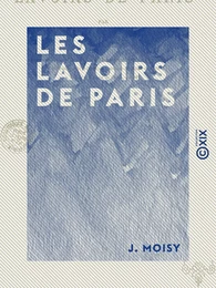 Les Lavoirs de Paris