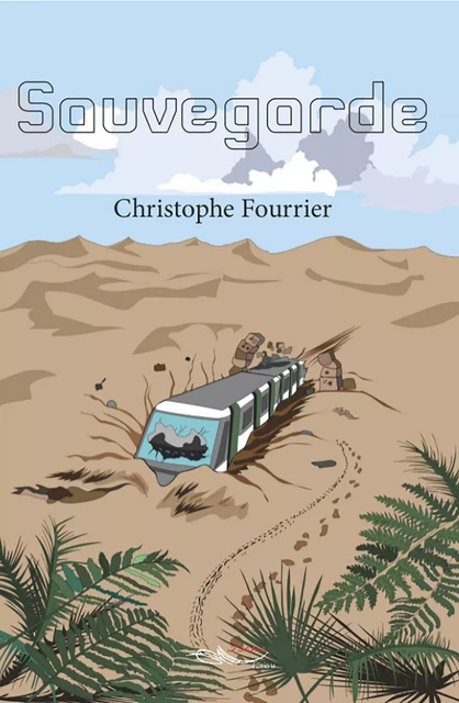 Sauvegarde - Christophe Fourrier - 5 sens éditions