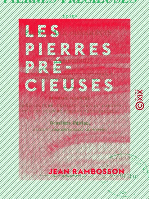 Les Pierres précieuses - Jean Rambosson - Collection XIX