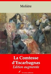 La Comtesse d’Escarbagnas – suivi d'annexes