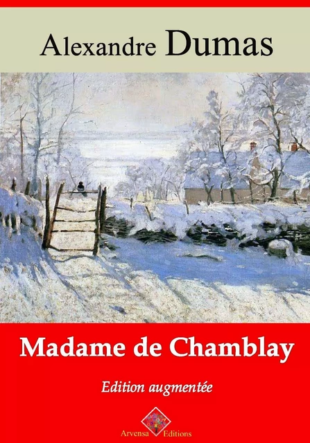 Madame de Chamblay – suivi d'annexes - Alexandre Dumas - Arvensa Editions