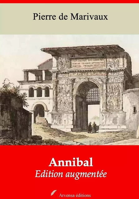 Annibal – suivi d'annexes -  Marivaux - Arvensa Editions