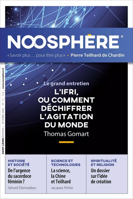 Revue Noosphère - Numéro 11 -  Association des Amis de Pierre Teilhard de Chardin - Saint-Léger Editions