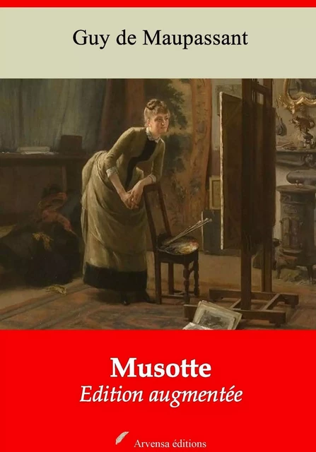 Musotte – suivi d'annexes - Guy de Maupassant - Arvensa Editions