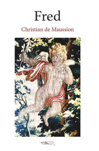 FRED - Christian de Maussion - 5 sens éditions