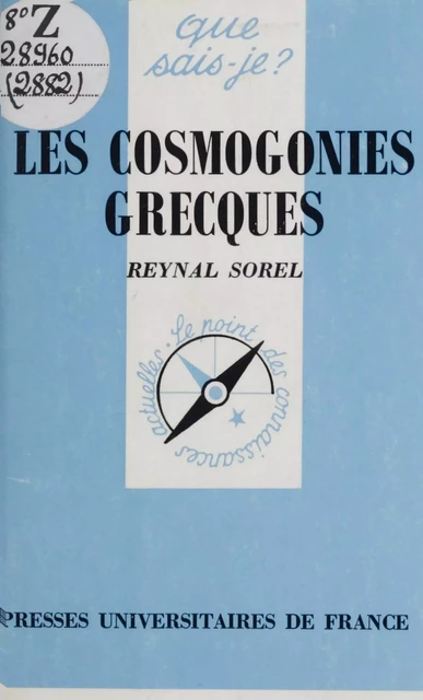 Les cosmogonies grecques - Reynal Sorel - (Presses universitaires de France) réédition numérique FeniXX