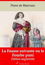 La Fausse suivante ou le Fourbe puni – suivi d'annexes