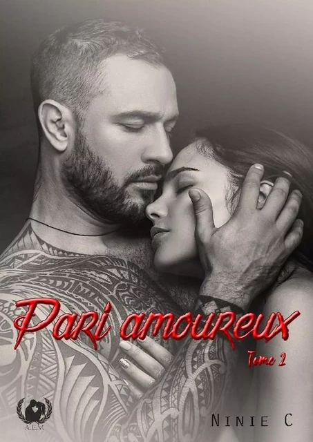 Pari amoureux - Tome 2 - Ninie C - Art en Mots Éditions