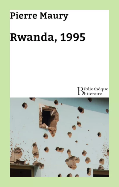 Rwanda, 1995 - Pierre Maury - Bibliothèque malgache