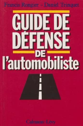 Guide de défense de l'automobiliste