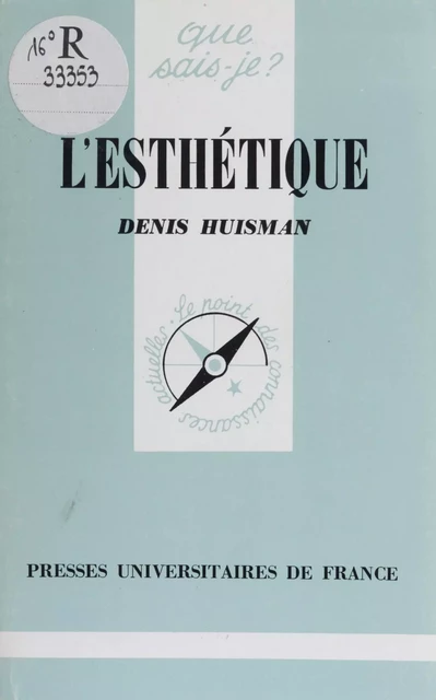 L'Esthétique - Denis Huisman - Presses universitaires de France (réédition numérique FeniXX)