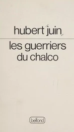 Les Guerriers du Chalco