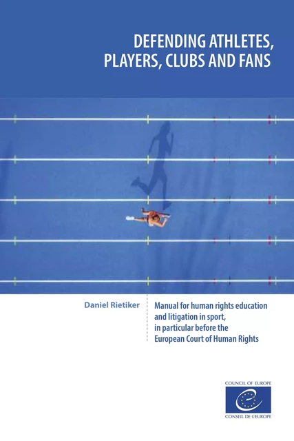 Defending athletes, players, clubs and fans - Daniel Rietiker - Council of Europe