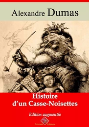 Histoire d’un casse-noisette – suivi d'annexes