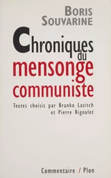 Chroniques du mensonge communiste