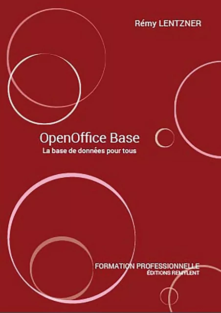 OpenOffice Base - Rémy Lentzner - Remylent